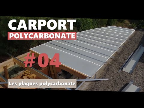 CARPORT POLYCARBONATE : 04  Les plaques polycarbonate