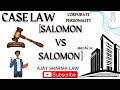 Salomon v Salomon Case Explained | Landmark Case of Company Law | Doctrine of Separate Legal Entity
