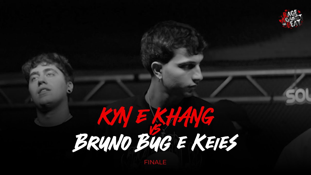 BRUNO BUG & KEIES - KYN & KHANG - R.A.B. 2vs2 (FINALE)