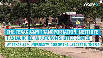 Navya autonomous shuttle deployed at Texas A&M