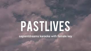 (pastlives instrumental) female key