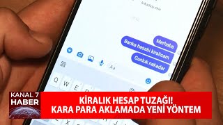 Kiralık Hesap Tuzağı! Kara Para Aklamada Yeni Yöntem... #haber