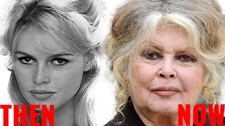 BRIGITTE BARDOT THEN AND NOW