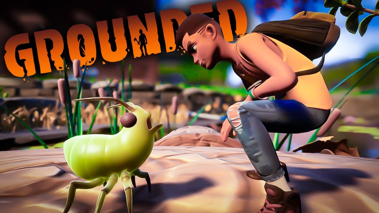 HERE WE GO!! | Grounded Let's Play - Ep1