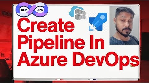 How To Create Pipeline In Azure DevOps