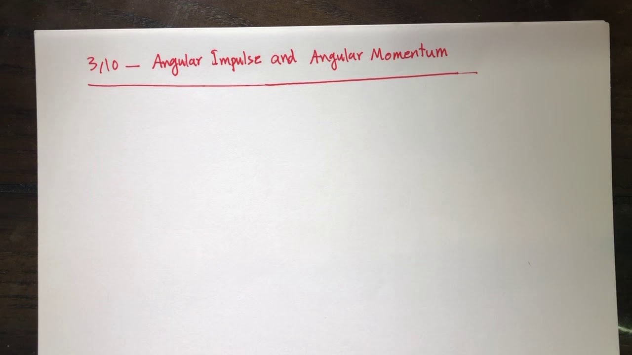 047 - Dynamics - Angular Impulse and Momentum - YouTube