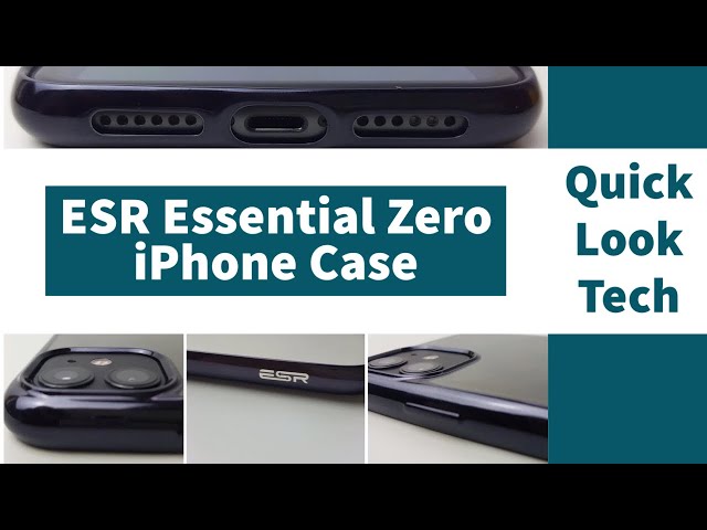 ESR Essential Zero iPhone Case | Quick Look Tech