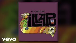 Video thumbnail of "Illapu - Aunque Los Pasos Toquen (Audio)"