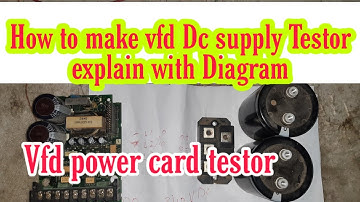 How to make Your vfd power card testor | Explain with diagram in Hindi And Urdu | Vfd repairing lab