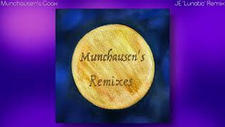 Munchausen's Coax - JE 'Lunatic' Remix [MUNCHAUSEN'S REMIXES]