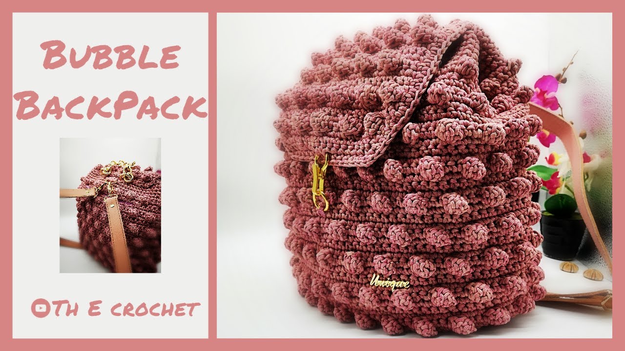 Εύκολο και ελαφρύ Bubble Backpack / Th E crochet - YouTube