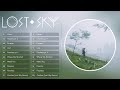 Most Watched 20 Songs Of Lost Sky Lost Sky Mega Mix 2023