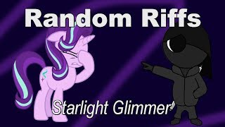 Random Riffs Starlight Glimmer