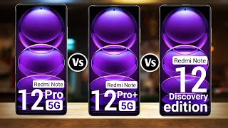 Redmi Note 12 Pro 5G Vs Redmi Note 12 Pro  5G Vs Redmi Note 12 Discovery Edition