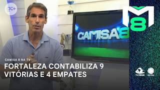 Fortaleza tallies nine wins and four draws in home games | Camisa 8 on TV