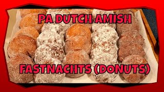 PA DUTCH AMISH  FASTNACHTS (Donuts)