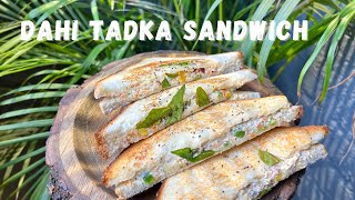 Dahi Tadka Sandwich | Dahi Sandwich recipe | Quick Sandwich recipe #youtubeshorts #shortvideo