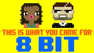 This Is What You Came For (8 Bit Cover) [Tribute to Calvin Harris feat. Rihanna] - 8 Bit Universe