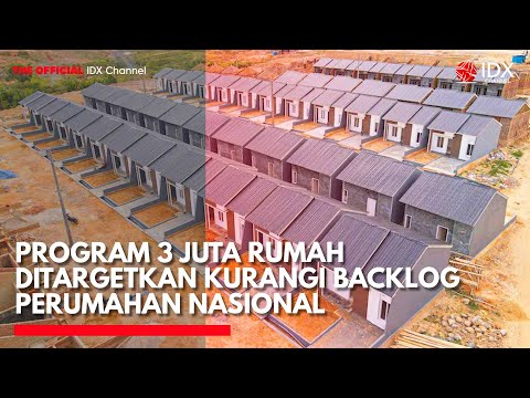 Program 3 Juta Rumah Ditargetkan Kurangi Backlog Perumahan Nasional | SPECIAL EVENT