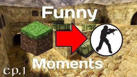 Counter Strike 1.6 Minecraft Edition Funny Moments Ep.1 De_Dust 2
