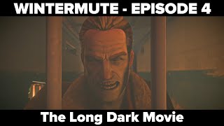 The Long Dark Episode 4 - WINTERMUTE Story Mode Movie 4K