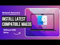Install Latest Compatible MacOS Without USB Drive | Network Recovery Mode