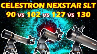 CELESTRON NEXSTAR SLT 90 vs 10…