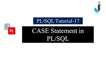 Oracle PL/SQL Tutorial 17- Case Statement in PL/SQL with Example in Hindi | Javainhand
