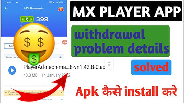 mx player withdrawal problem solve|Mx player apk lose install kare|mx player app update kaise kare