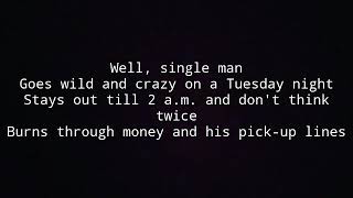 High Valley-Single Man(lyrics)