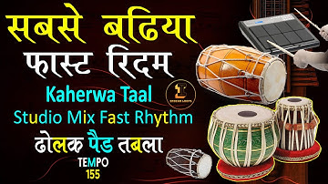 Fast Mix Rhythm Loop Kaherwa Taal Tabla Dholak Octapad Tempo 155 @IndianLoops