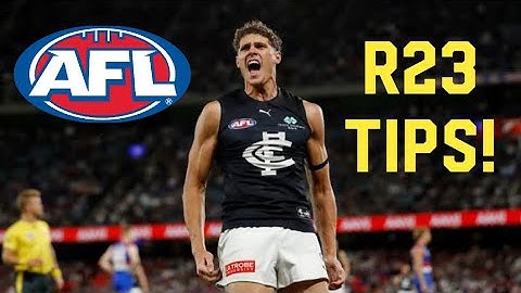 AFL ROUND 23 TIPS 2022!
