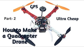 How to make a Quadcopter drone using GPS and Telemetry [ Part 2 ]