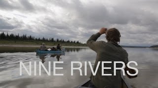 NINE RIVERS (A 30-day Canoe Trip to Hudson Bay)