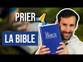 Comment prier la Bible ? (prière du matin)
