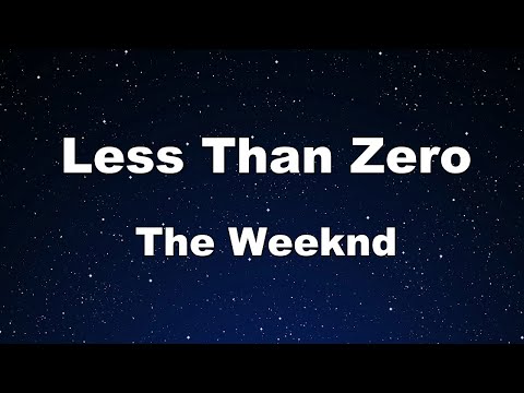 Karaoke♬ Less Than Zero - The Weeknd 【No Guide Melody】 Instrumental
