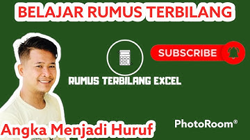BEAJAR VBA EXCEL MERUBAH ANGKA MENJADI HURUF