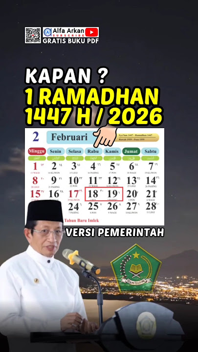🔴 KAPAN 1 RAMADHAN 2026? Ini Jadwal 1 Ramadhan menurut Pemerintah Kemenag