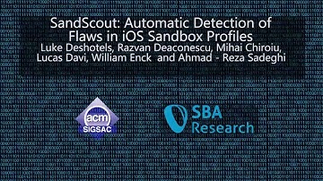 CCS 2016 - SandScout: Automatic Detection of Flaws in iOS Sandbox Profiles