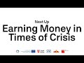 Earning Money in Times of Crisis