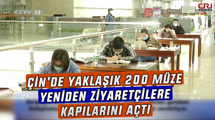 Çin'de yaklaşık 200 müze yeniden ziyaretçilere kapılarını açtı