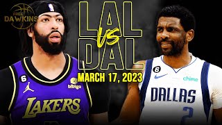 Los Angeles Lakers vs Dallas Mavericks Full Game Highlights | March 17, 2023 | FreeDawkins