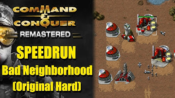SPEEDRUN: Bad Neighbourhood (Original Hard) - Command and Conquer Remastered, Covert Operations