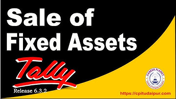 Sale of Fixed Assets Entry in Tally ERP 9 | Fixed Assets Accounting in Tally