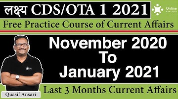 Complete Current Affairs 2021 | CDS 1 2021 Marathon Class | CDS 1 2021 | Online Benchers