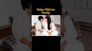 Rekha Ji With Her Family