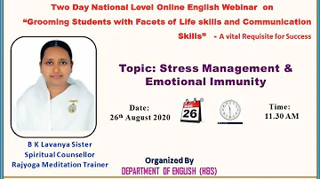 Stress Management &  Emotional Immunity by Sis. BK Lavanya