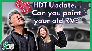 HDT Update. Can you paint an older RV?