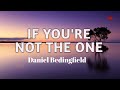 Daniel Bedingfield  - If You