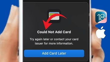 Fixed✅: Could not add card try again later or contact your card issuer for more information